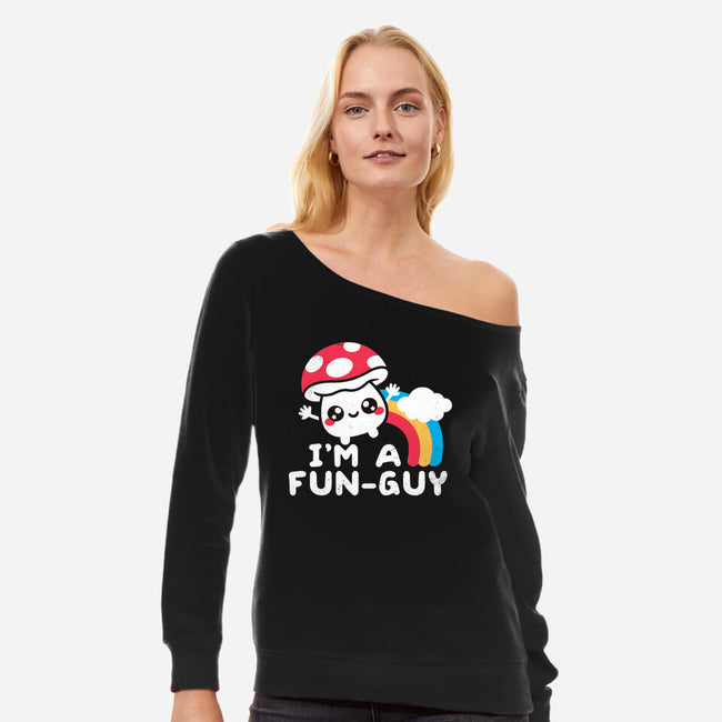 I'm A Fun Guy-Womens-Off Shoulder-Sweatshirt-NemiMakeit