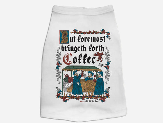 But First Coffee Medieval Style