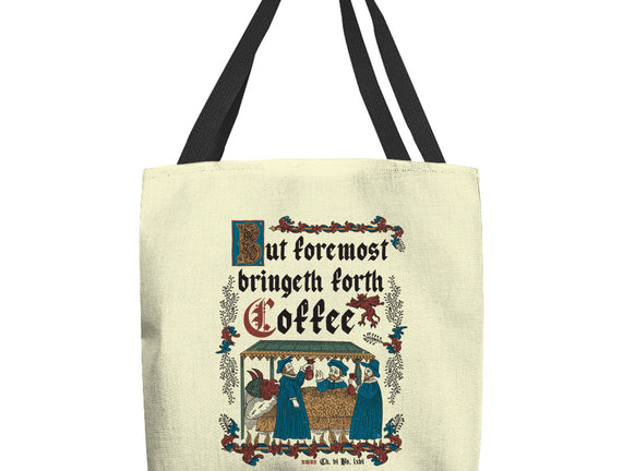 But First Coffee Medieval Style