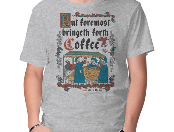 But First Coffee Medieval Style