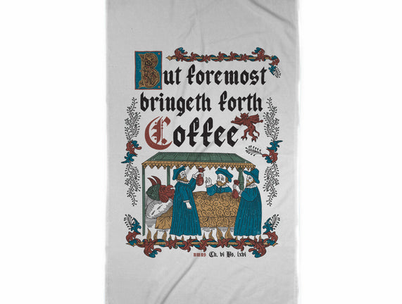 But First Coffee Medieval Style