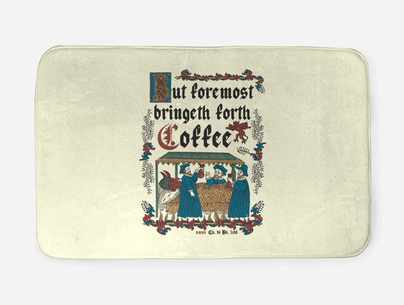 But First Coffee Medieval Style