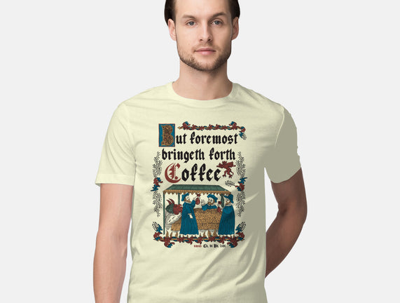 But First Coffee Medieval Style