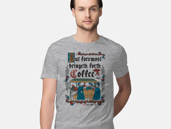 But First Coffee Medieval Style