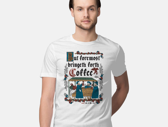 But First Coffee Medieval Style