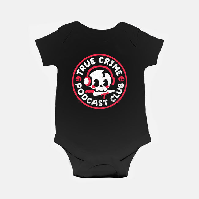 True Crime Podcast Club-Baby-Basic-Onesie-NemiMakeit