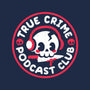 True Crime Podcast Club-None-Stretched-Canvas-NemiMakeit