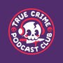 True Crime Podcast Club-None-Stretched-Canvas-NemiMakeit