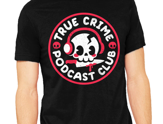 True Crime Podcast Club