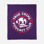 True Crime Podcast Club-None-Fleece-Blanket-NemiMakeit