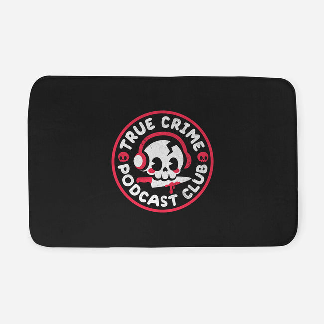 True Crime Podcast Club-None-Memory Foam-Bath Mat-NemiMakeit