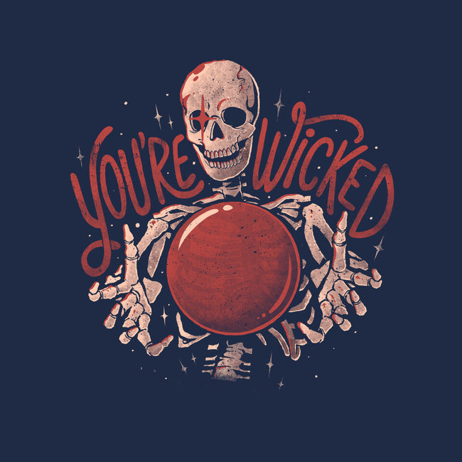 You're Wicked-Unisex-Basic-Tee-eduely