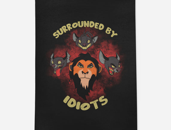 Surrounded By Idiots