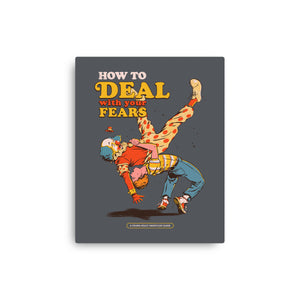 How To Deal With Your Fears