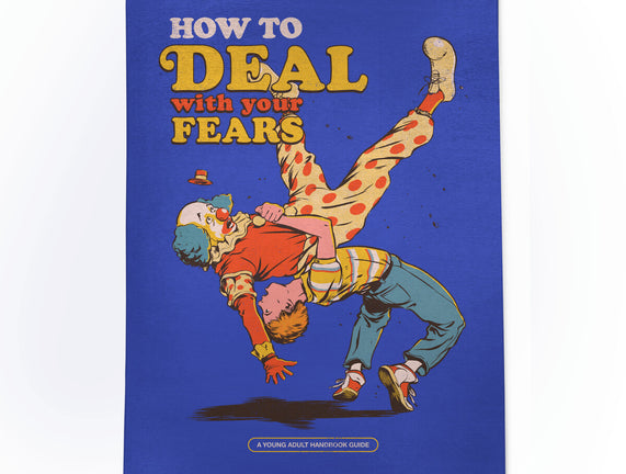 How To Deal With Your Fears