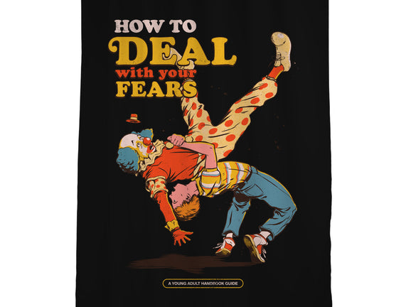 How To Deal With Your Fears