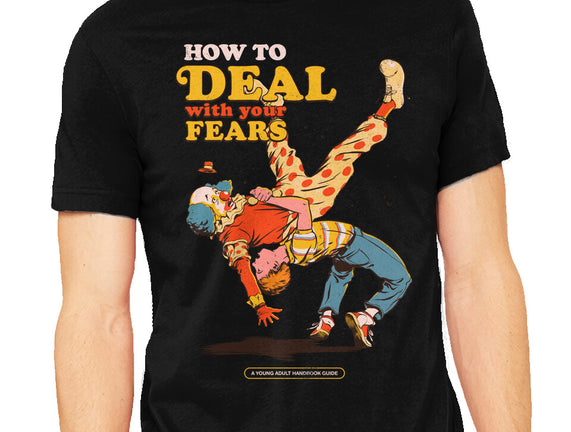 How To Deal With Your Fears