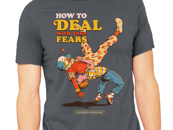 How To Deal With Your Fears