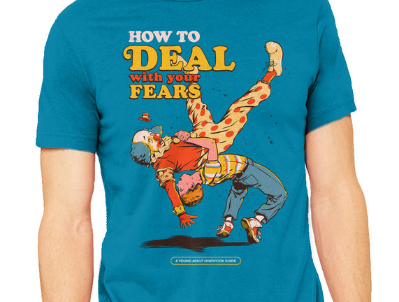 How To Deal With Your Fears