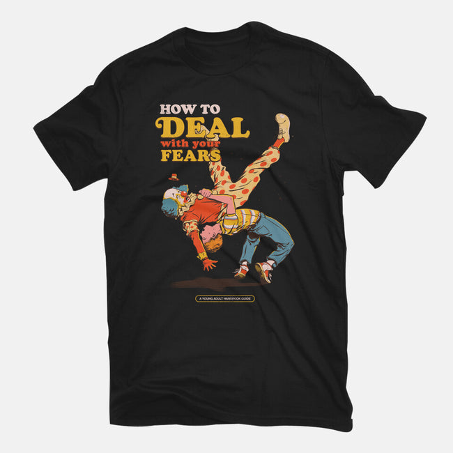 How To Deal With Your Fears-Unisex-Basic-Tee-Hafaell