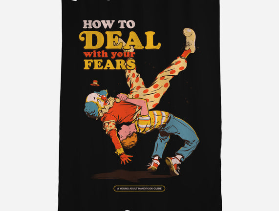 How To Deal With Your Fears