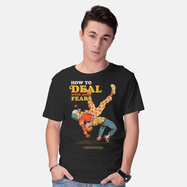 How To Deal With Your Fears-Mens-Basic-Tee-Hafaell