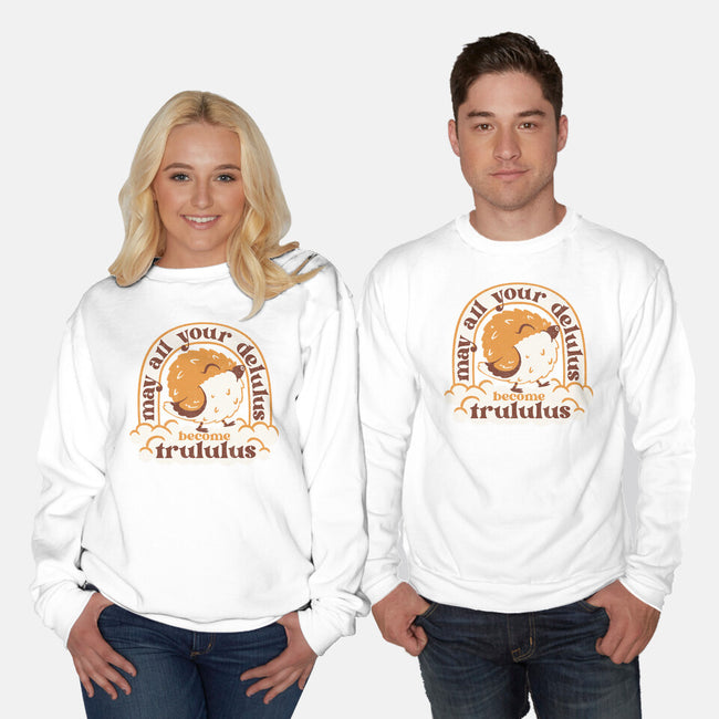 Your Delulus-Unisex-Crew Neck-Sweatshirt-Aarons Art Room