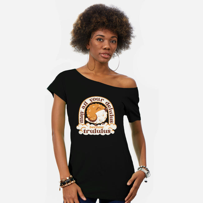 Your Delulus-Womens-Off Shoulder-Tee-Aarons Art Room