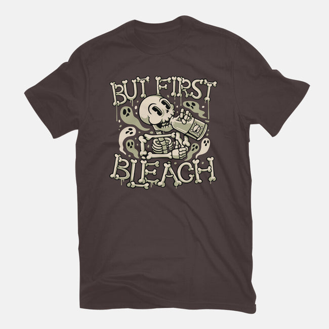 But First Bleach-Womens-Basic-Tee-tobefonseca