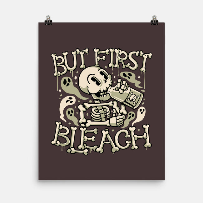 But First Bleach-None-Matte-Poster-tobefonseca