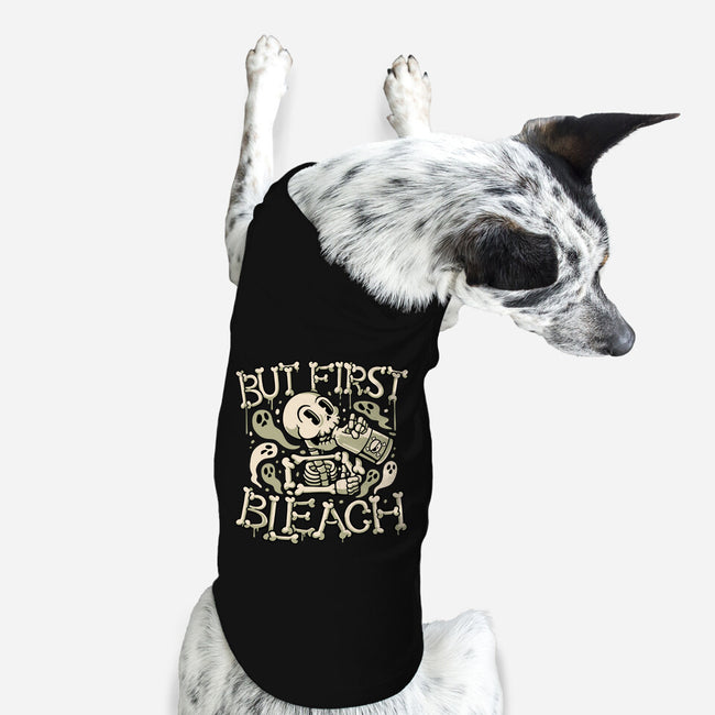 But First Bleach-Dog-Basic-Pet Tank-tobefonseca