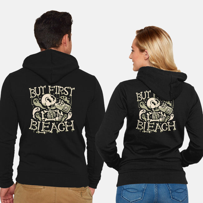 But First Bleach-Unisex-Zip-Up-Sweatshirt-tobefonseca