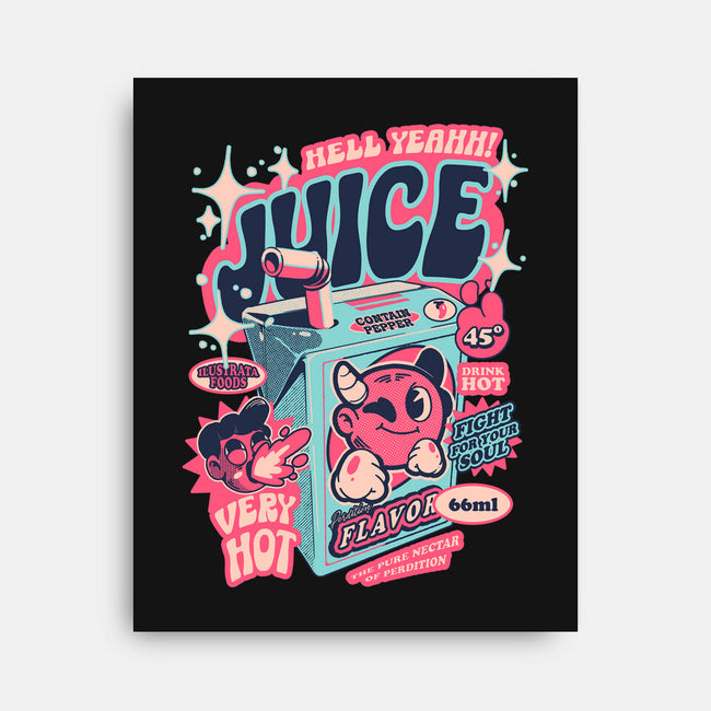 Hell Yeah Juice-None-Stretched-Canvas-ilustrata