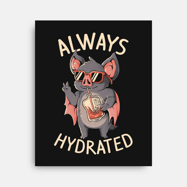 Always Hydrated-None-Stretched-Canvas-eduely