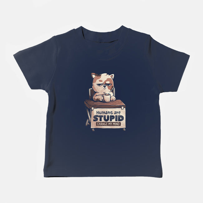 Humans Are Stupid-Baby-Basic-Tee-eduely