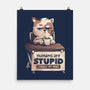 Humans Are Stupid-None-Matte-Poster-eduely