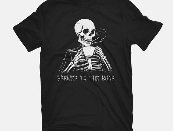 Brewed To The Bone