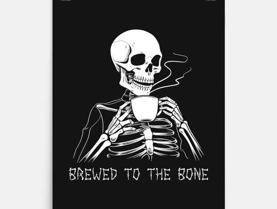 Brewed To The Bone