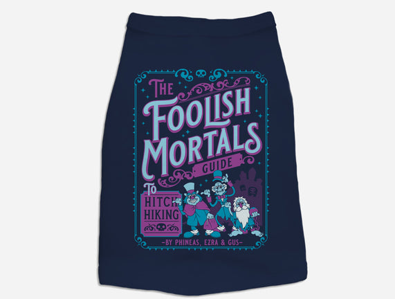 Foolish Mortals Hitchhiking Guide