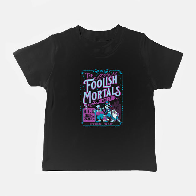 Foolish Mortals Hitchhiking Guide-Baby-Basic-Tee-Nemons