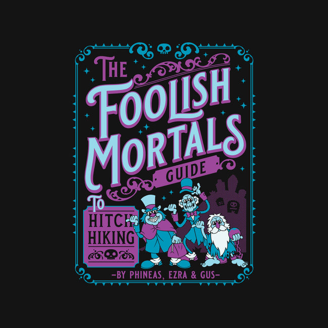 Foolish Mortals Hitchhiking Guide-Unisex-Basic-Tank-Nemons