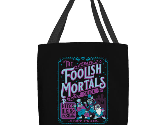 Foolish Mortals Hitchhiking Guide