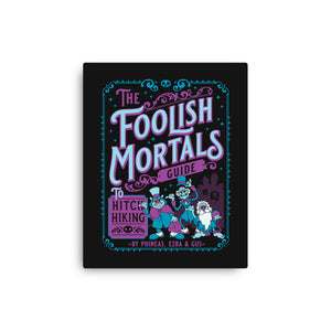 Foolish Mortals Hitchhiking Guide