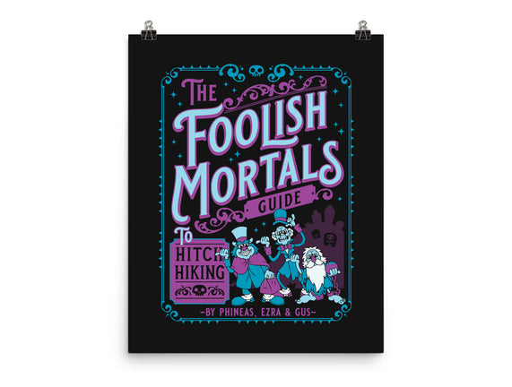 Foolish Mortals Hitchhiking Guide