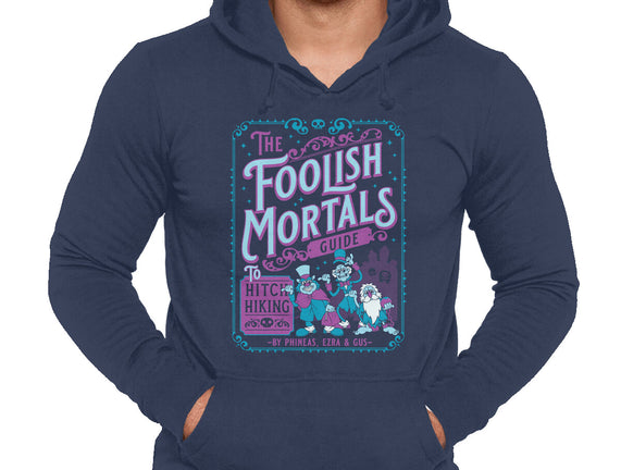 Foolish Mortals Hitchhiking Guide