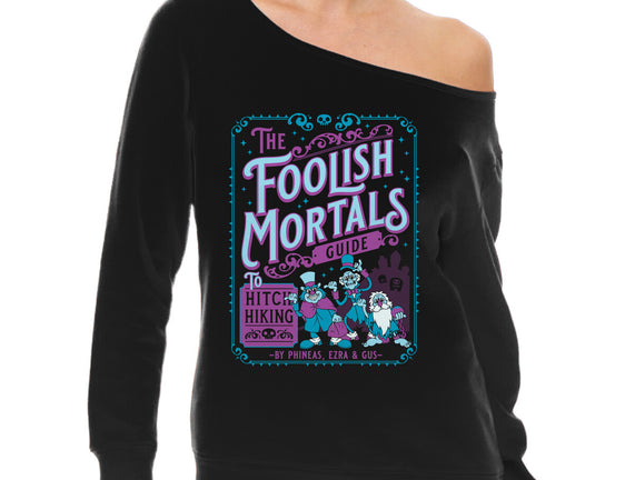 Foolish Mortals Hitchhiking Guide