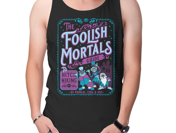 Foolish Mortals Hitchhiking Guide