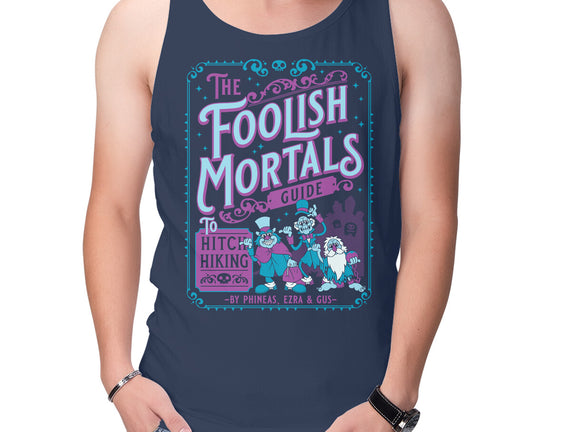 Foolish Mortals Hitchhiking Guide