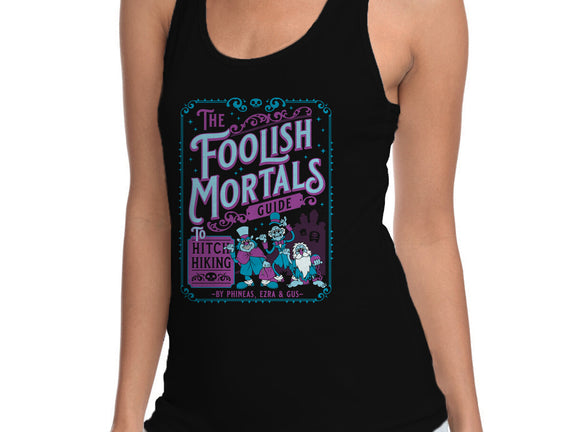 Foolish Mortals Hitchhiking Guide