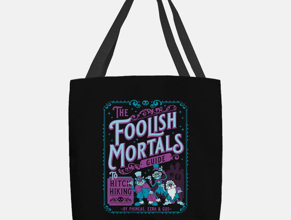 Foolish Mortals Hitchhiking Guide